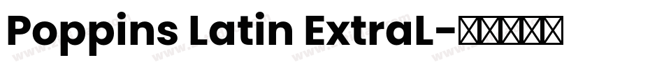 Poppins Latin ExtraL字体转换